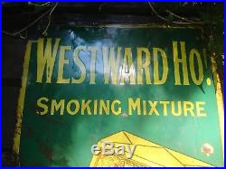 Antique Vintage Enamel Sign WILL'S WESTWARD HO Smoking Mixture Rare Pictorial