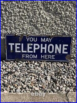 Antique Vintage Enamel Sign YOU MAY TELEPHONE FROM HERE
