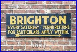 Antique c1920s Brighton Train / Bus Trips Painted Advertising Sign Not Enamel