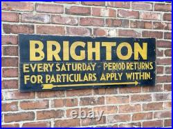 Antique c1920s Brighton Train / Bus Trips Painted Advertising Sign Not Enamel