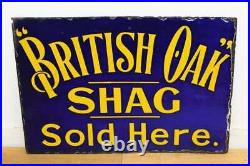 British oak shag enamel sign advertising decor mancave garage metal vintage anti