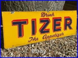 Drink Tizer The Appetizer Vintage Enamel Advertising Sign Shop Bar Cafe Mancave