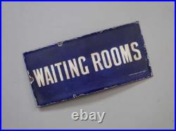 Early Antique Vintage Waiting Rooms Enamel Railway Sign by Patent Enamel Co LNER
