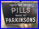 Enamel_Sign_Antique_Insist_On_Having_Pills_Made_By_Parkinsons_01_eonb