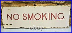 Enamel Sign' NO SMOKING' Vintage original Long Sign