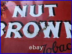 Fantastic Nut Brown Tobacco Vintage Enamel Sign