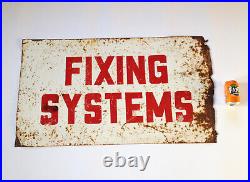 Fixing Systems- Large Vintage Painted Tin Sign- Shed Art Salvage Retro Enamel
