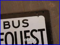 Original Enamel Sign Bus Stop REQUEST Rare Double Sided From 1960's Good Example