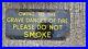 Original_Enamel_Sign_Owing_To_The_Grave_Danger_Of_Fire_Please_Do_Not_Smoke_01_fei