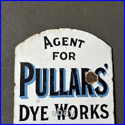Original Vintage Double Sided Enamel Sign'Pullers Dye Works