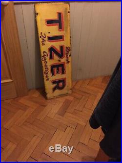 Original Vintage Drink Tizer The Appetizer Enamel Sign
