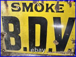 Original Vintage Enamel Smoke BDV Advertising Sign