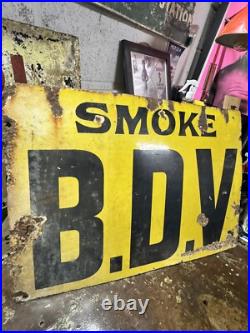 Original Vintage Enamel Smoke BDV Advertising Sign