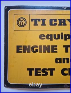 Original Vintage TI Crypton Equipped Test Centre Enamel Metal Sign
