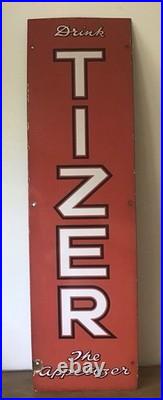 Original. Vintage, Tall,'Drink TIZER The Appetizer' Enamel Advertising Sign Original. Vintage, Tall,'Drink TIZER The Appetizer' Enamel Advertising Sign
