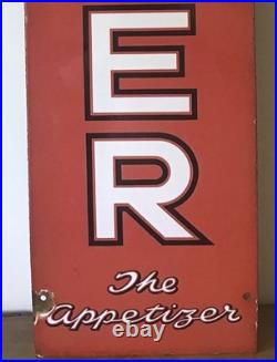 Original. Vintage, Tall,'Drink TIZER The Appetizer' Enamel Advertising Sign
