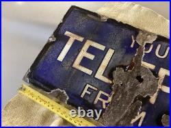 Original enamel sign, you May Telephone From Here, super, display
