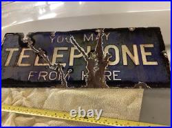 Original enamel sign, you May Telephone From Here, super, display