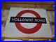 Rare_Vintage_Original_Holloway_Road_Underground_Enamel_Sign_56cm_X_71cm_01_bl