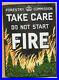 Scarce_Vintage_Forestry_Commission_take_Care_Fire_Enamel_Sign_01_lxe