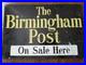 The_Birmingham_Post_On_Sale_Here_Vintage_Sign_01_vn