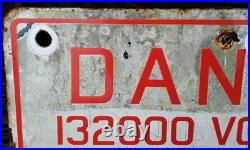 VINTAGE ENAMEL SIGN. Danger 132,000 Volt Line Sign. RED & WHITE SIGN. 24 x 12.5
