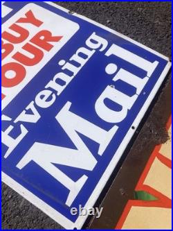 VINTAGE EVENING MAIL NEWSPAPER ENAMEL SIGN ADVERTISING SIGN Totally Original
