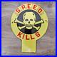 VINTAGE_SPEED_KILLS_ROAD_TRAFFIC_SAFETY_PORCELAIN_ENAMEL_SIGN_9_x_7_INCH_01_qk