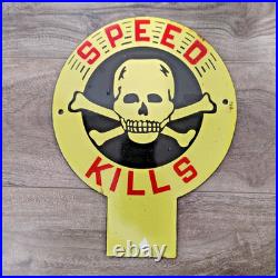 VINTAGE SPEED KILLS ROAD TRAFFIC SAFETY PORCELAIN ENAMEL SIGN 9 x 7 INCH