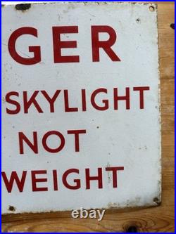 Vintage 1960's Enamel Warning Sign, Genuine, Not Cheap Reproduction