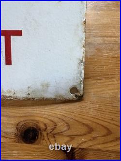 Vintage 1960's Enamel Warning Sign, Genuine, Not Cheap Reproduction