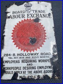 Vintage Board of Trade Labour Exchange Enamel Sign Holloway Road London 36 x 24 Vintage Board of Trade Labour Exchange Enamel Sign Holloway Road London 36 x 24