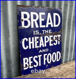 Vintage Bread Is The Cheapest And Best Food Enamel Sign Bakery