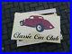 Vintage_CLASSIC_CAR_CLUB_Enamel_Porcelain_Sign_Great_Gift_for_HOT_ROD_Car_Fan_01_kpa