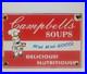 Vintage_Campbell_s_SOUPS_Good_Delicious_Porcelain_Enamel_Sign_8_x_5_5_Inch_01_pxi