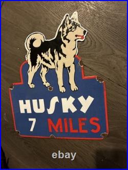 Vintage Enamel -Husky 7 Miles -Advertising Sign 12 X 13