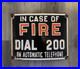 Vintage_Enamel_Sign_In_Case_Of_FIRE_Dial_200_On_Automatic_Telephone_01_srj