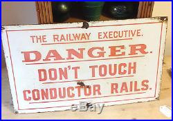 Vintage Enamel Sign The Railway Executive Danger Don't Touch Conductor Rails