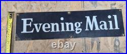 Vintage Evening Mail Enamel Newspaper Sign