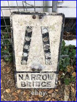 Vintage Narrow Bridge Cast Sign Not Enamel Sign