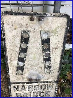 Vintage Narrow Bridge Cast Sign Not Enamel Sign