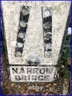 Vintage Narrow Bridge Cast Sign Not Enamel Sign