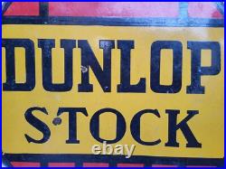Vintage Old Original Porcelain Enamel Sign Dunlop Stock Dunlop Tyre 24 X 24 Inch