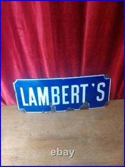 Vintage Original Enamel Lamberts Advertising Sign