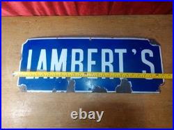 Vintage Original Enamel Lamberts Advertising Sign