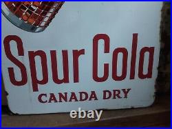 Vintage Original Large Spur Cola Canada Dry Enamel Sign Rare