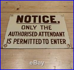 Vintage Original Post Office / Railway Notice Authorised Attendant Enamel Sign