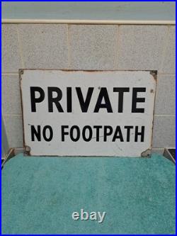 Vintage Private No Footpath Enamel Sign 46cm X 30 Cm