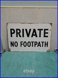 Vintage Private No Footpath Enamel Sign 46cm X 30 Cm
