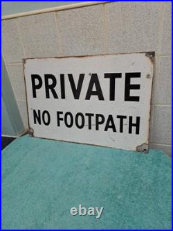 Vintage Private No Footpath Enamel Sign 46cm X 30 Cm